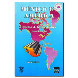 MÉXICO EN AMÉRICA 1, Escenarios económico, financiero y político de la integración de México en la globalización