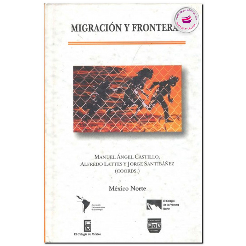 MIGRACIÓN Y FRONTERAS, Manuel Ángel Castillo