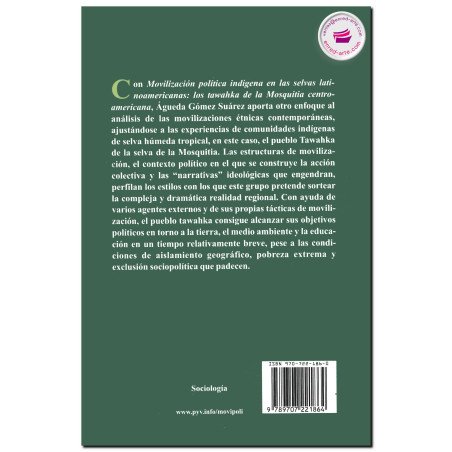 MOVILIZACIÓN POLÍTICA INDÍGENA EN LAS SELVAS LATINOAMERICANAS, Los Tawahka de la mosquitia centroamericana, Águeda Gómez Suárez