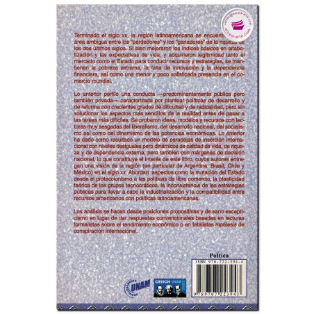 NI ÉXITO, NI FRACASO, Ideas, recursos y actores en las políticas económicas Lationamericanas del siglo XX