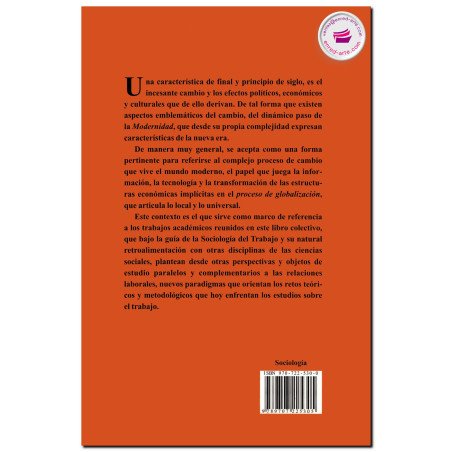 NUEVAS REALIDADES Y DILEMAS TEÓRICOS EN LA SOCIOLOGÍA DEL TRABAJO, Teresa Páramo