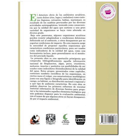 ORGANISMOS INDICADORES DE LA CALIDAD DEL AGUA Y DE LA CONTAMINACIÓN, (bioindicadores), Guadalupe De La Lanza Espino