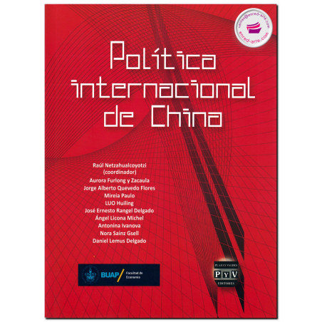 POLÍTICA INTERNACIONAL DE CHINA, Raúl Netzahualcoyotzi