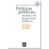 POLÍTICAS PÚBLICAS Y ANÁLISIS DE PROGRAMAS PÚBLICOS, Francisco José Rodríguez Escobedo