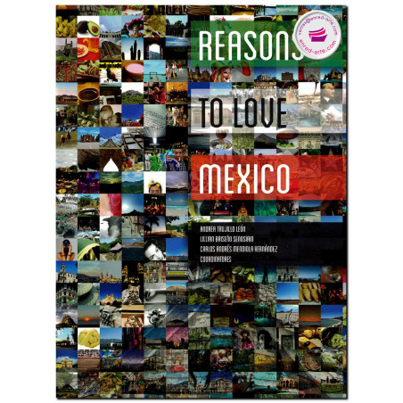 REASONS TO LOVE MÉXICO, Lillian Briseño Senosiain