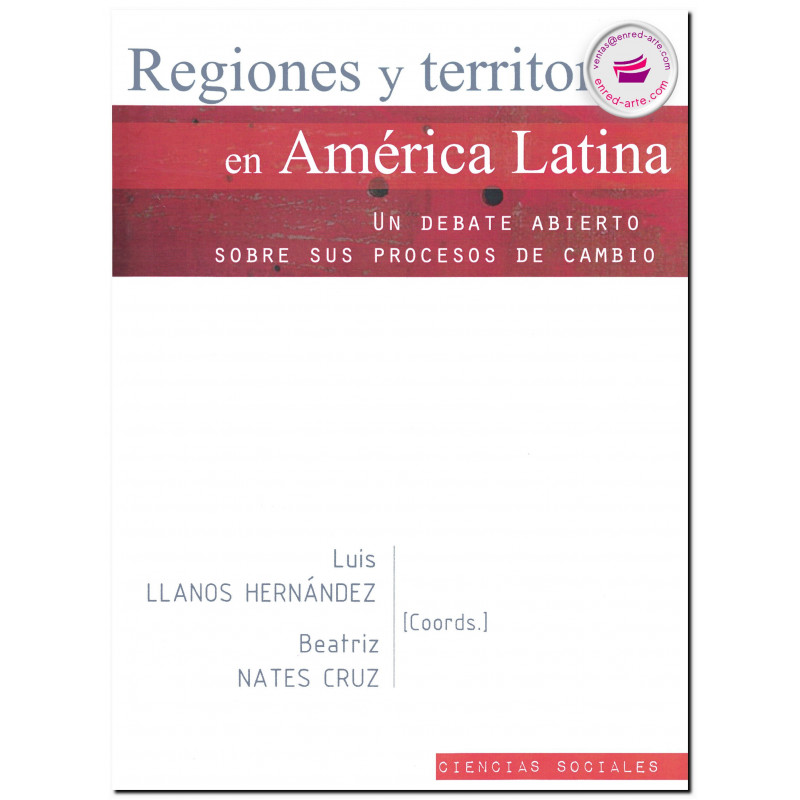 REGIONES Y TERRITORIOS EN AMÉRICA LATINA, Luis Llanos Hernández