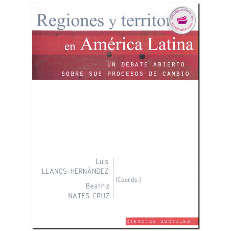 REGIONES Y TERRITORIOS EN AMÉRICA LATINA, Luis Llanos Hernández