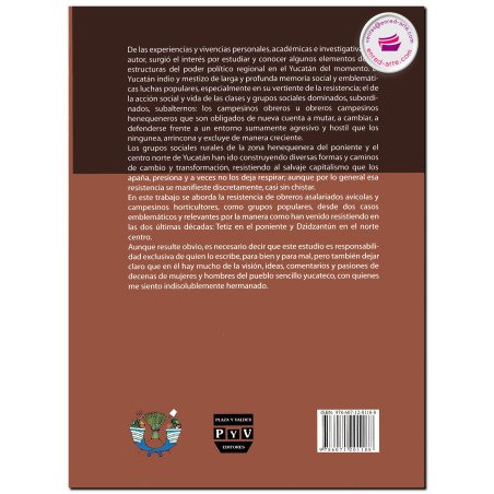 RESISTENCIA POPULAR EN YUCATÁN, 1980-2004, Mauricio Macossay Vallado