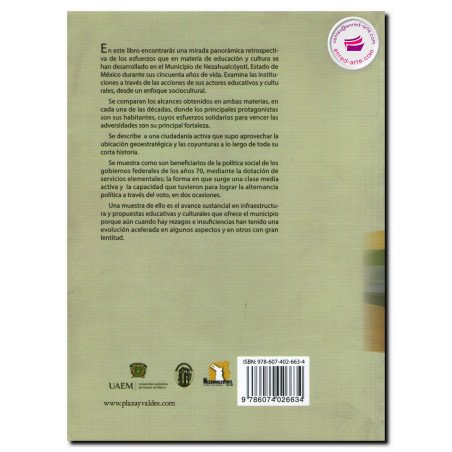 BREVE HISTORIA EDUCATIVA Y CULTURAL DEL MUNICIPIO DE NEZAHUALCOYOTL, (1963-2013), Silvia Padilla Loredo
