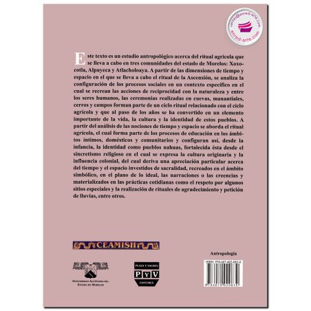 RITUAL AGRÍCOLA EN EL SUROESTE DE MORELOS, La fiesta de La Ascensión, María Cristina Saldaña Fernández