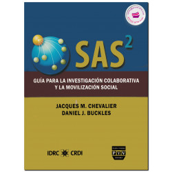 SAS², Guía para la investigación colaborativa y la movilización social, Jacques M. Chevalier