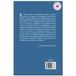 SINALOA EN LA GLOBALIZACIÓN, Costos ecológicos, sociales y económicos, Oscar A. Aguilar Soto