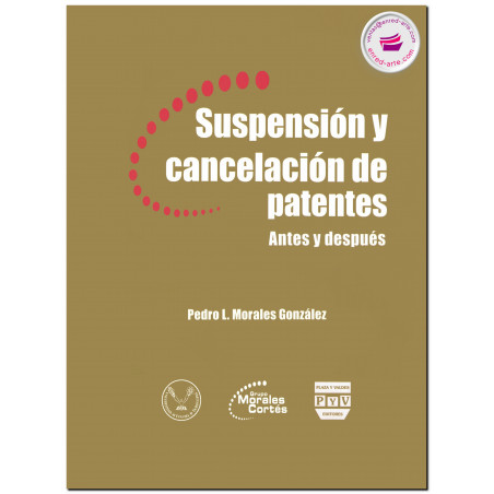 SUSPENSIÓN Y CANCELACIÓN DE PATENTES, Pedro L. Morales González