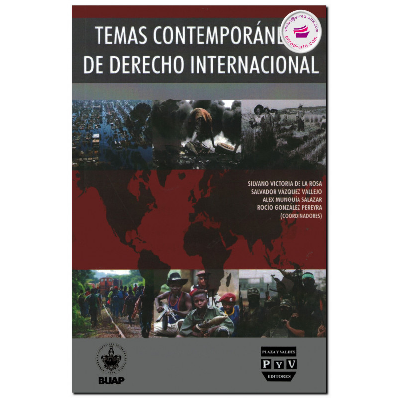 TEMAS CONTEMPORÁNEOS DE DERECHO INTERNACIONAL, Silvano Victoria De La Rosa