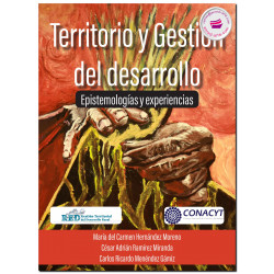 TERRITORIO Y GESTIÓN DEL DESARROLLO, María Del Carmen Hernández Moreno