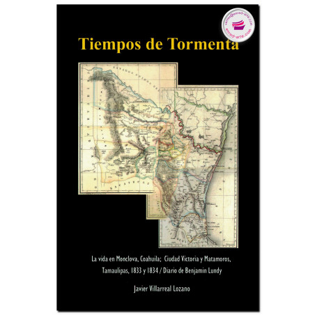 TIEMPOS DE TORMENTA, Javier Villarreal Lozano