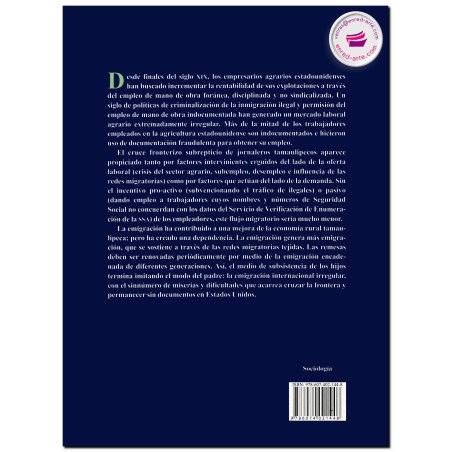TRABAJADORES RURALES INDOCUMENTADOS DE TAMAULIPAS EN LA AGRICULTURA DE ESTADOS UNIDOS, Simón Pedro Izcara Palacios