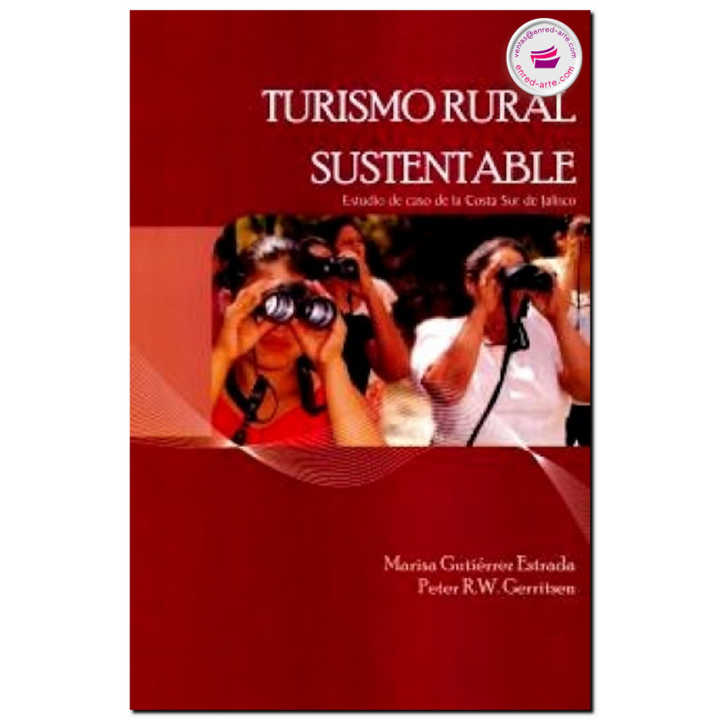 TURISMO RURAL SUSTENTABLE, Marisa Gutiérrez Estrada