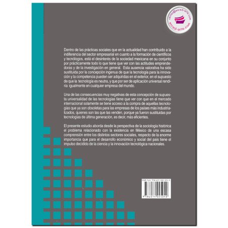 UN ACERCAMIENTO HISTÓRICO SOCIOLÓGICO DEL DESINTERÉS CULTURAL POR LA CIENCIA Y LA TECNOLOGÍA EN MÉXICO, José Luis Ornelas López