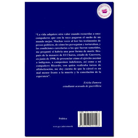 UNA ESTUDIANTE... ERICKA ZAMORA, Acusada de guerrillera, Raúl Rojas Soriano