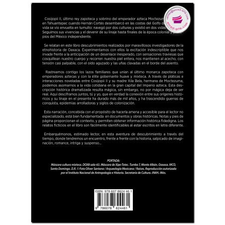 LUVIA DE VIENTO, EL ÚLTIMO REY ZAPOTECA; Sobrino del Emperador Azteca Moctezuma II, David Castillejos