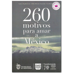 260 MOTIVOS PARA AMAR A MÉXICO, Andrea Trujillo León