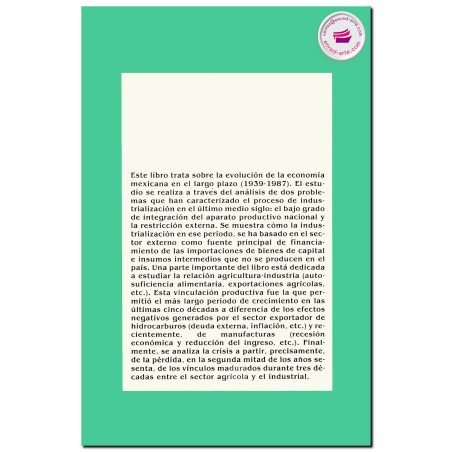 INDUSTRIALIZACIÓN Y DESARROLLO AGRÍCOLA EN MÉXICO, Jaime Aboites