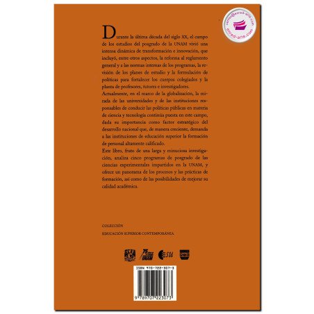 CAMPO CIENTÍFICO Y FORMACIÓN EN EL POSGRADO, Procesos y prácticas de las ciencias experimentales en la UNAM