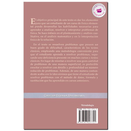PASOS PARA LA RESOLUCIÓN DE PROBLEMAS, Ejemplos de mecánica elemental, Angel Manzur Guzmán