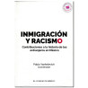 INMIGRACIÓN Y RACISMO, Contribuciones a la historia de los extranjeros en México, Pablo Yankelevich