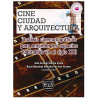 CINE, CIUDAD Y ARQUITECTURA, Análisis cinematográfico, José Antonio García Ayala