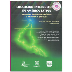 EDUCACIÓN INTERCULTURAL EN AMÉRICA LATINA, Patricia Medina Melgarejo