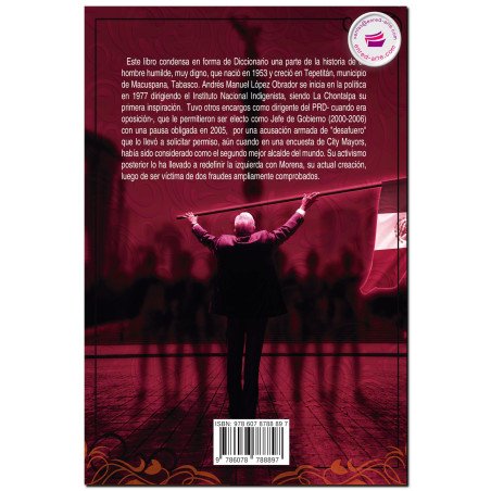 Diccionario político de AMLO, La fuerza de los ideales y las palabras, Ricardo Velázquez Cruz