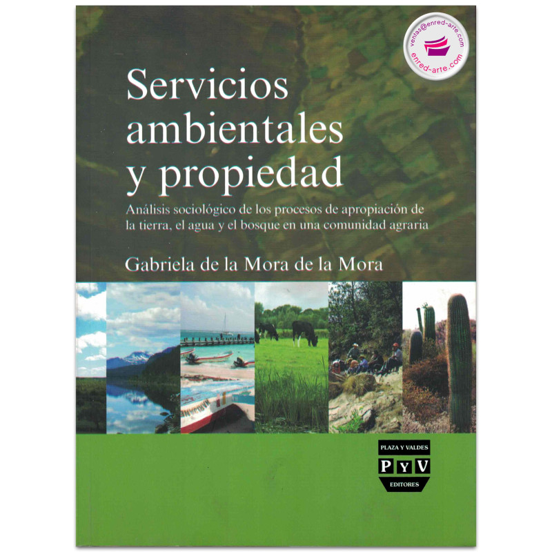 SERVICIOS AMBIENTALES Y PROPIEDAD, Gabriela De La Mora