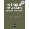 NADIE PUEDE SER AMIGO DE TODOS, Gilberto López y Rivas