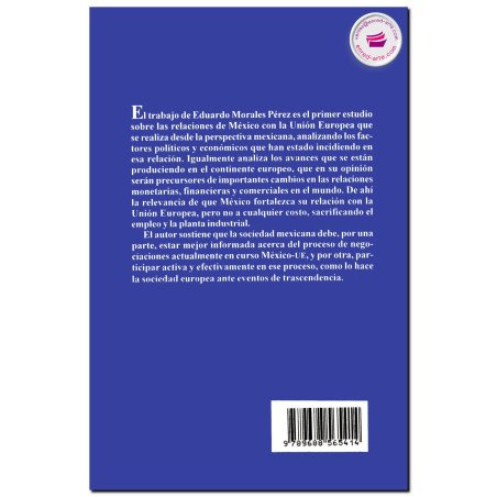 UNA NUEVA VISIÓN DE LA POLÍTICA INTERNACIONAL DE MÉXICO, Eduardo Morales Pérez