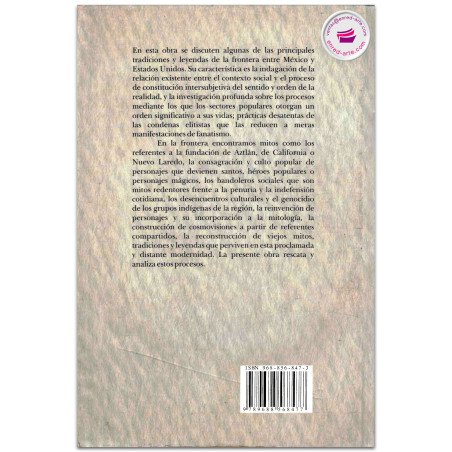 ENTRE LA MAGIA Y LA HISTORIA, Tradiciones mitos y leyendas de la frontera, José Manuel Valenzuela Arce
