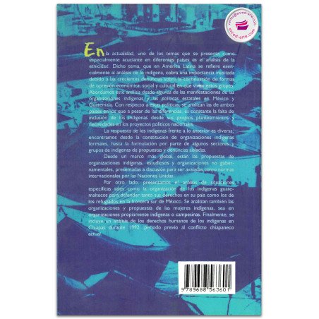 DIVERSIDAD ÉTNICA Y CONFLICTO EN AMÉRICA LATINA 1, Organismos indígenas y políticas estatales, Raquel Barceló Quintal