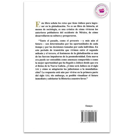 JALISCO, Del origen a la globalización, Guillermo Schmidhuber De La Mora