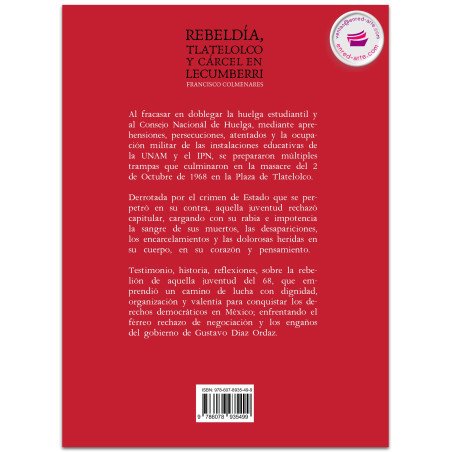 Rebeldía, Tlatelolco Y Cárcel En Lecumberri