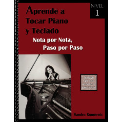 APRENDE A TOCAR PIANO Y TECLADO, Nivel 1, Sandra Komnenic