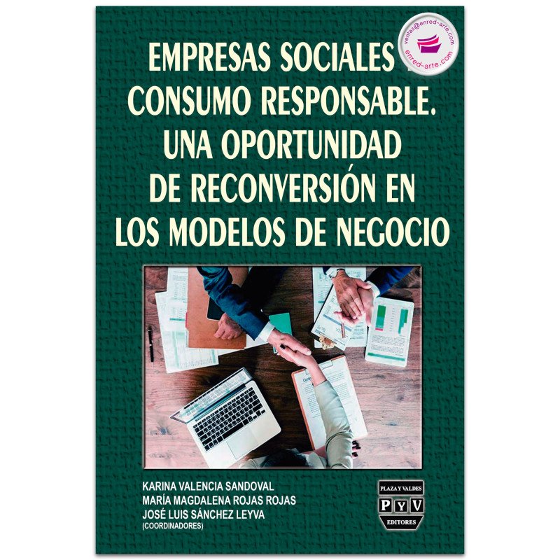 Empresas Sociales Y Consumo Responsable, Una Oportunidad De Reconversión En Los Modelos De Negocio