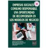 Empresas Sociales Y Consumo Responsable, Una Oportunidad De Reconversión En Los Modelos De Negocio