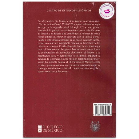 Las disyuntivas del Estado y de la Iglesia en la consolidación del orden liberal, México, 1856-1910, Cecilia Adriana Bautista Ga