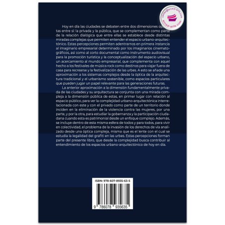Miradas Complejas Para Entender Las Ciudades Y Su Arquitectura, José Antonio García Ayala, Victor Fernando Medina Martínez, Blan