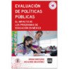 Evaluación De Políticas Públicas, El Impacto De Los Programas De Educación En México, Adriana Carro Olvera, José Alfonso Lima Gu