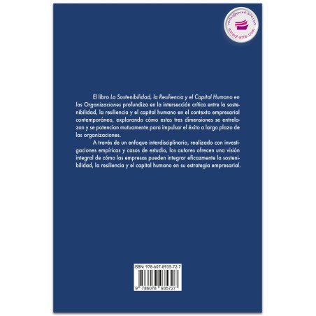 La Sostenibilidad, La Resiliencia Y El Capital Humano En Las Organizaciones, María De Jesús Araiza Vázquez, Laura Alicia Hernánd