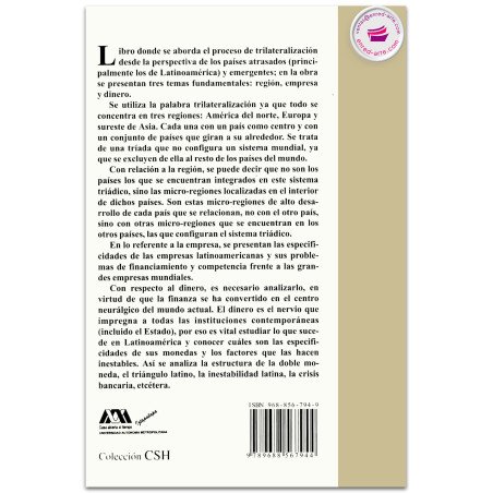 LOS SISTEMAS COMERCIALES Y MONETARIOS EN LA TRÍADA EXCLUYENTE, Juan Castaingts Teillery