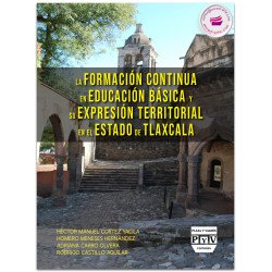 La Formación Continua En Educación Básica Y Su Expresión Territorial En El Estado De Tlaxcala