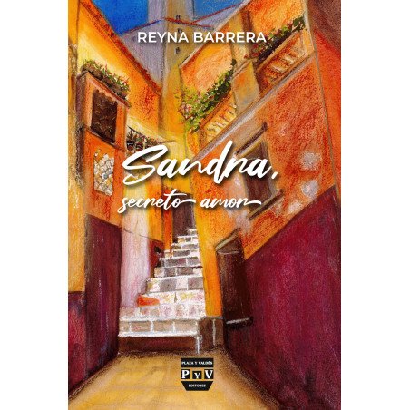 SANDRA, Secreto amor